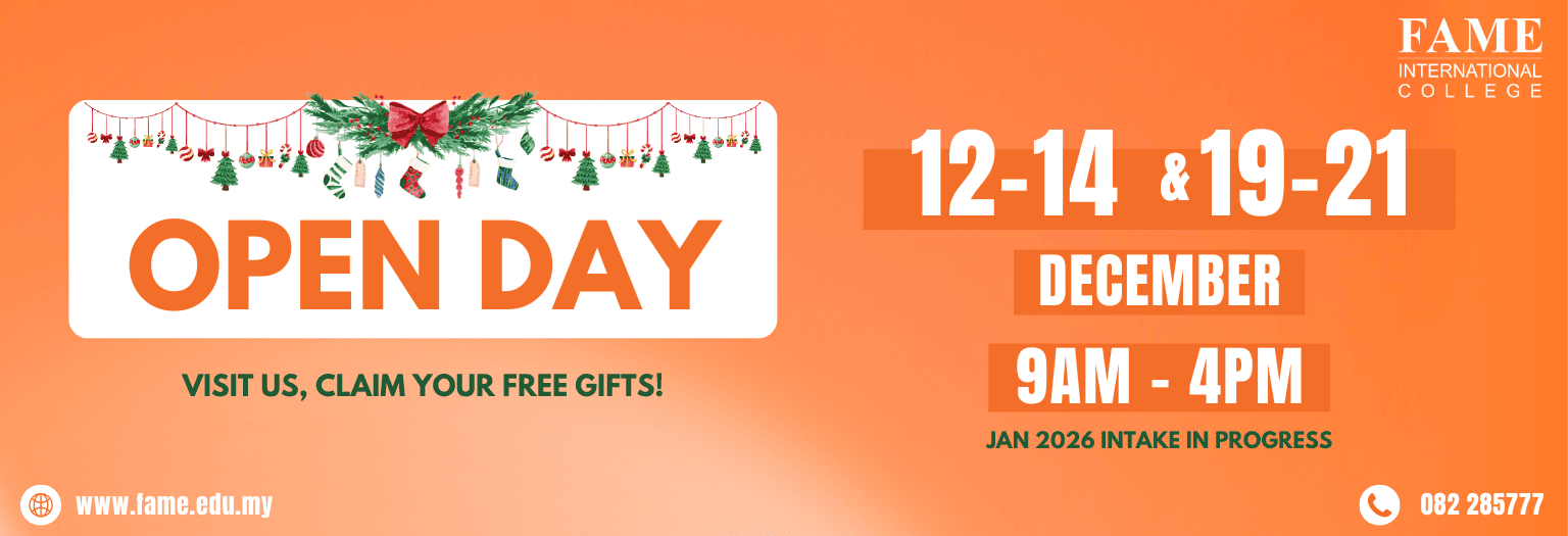 fame, college, kuching, open day, december